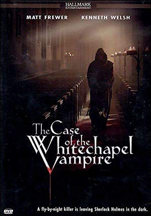 The Case of the Whitechapel Vampire