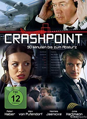 Crash Point: Berlin - Crashpoint - 90 Minuten bis zum Absturz