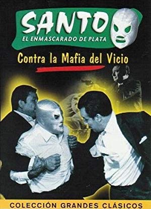 Santo vs. the Vice Mafia - Santo contra la mafia del vicio