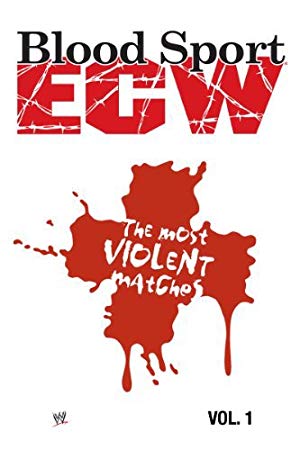 ECW Blood Sport - The Most Violent Matches