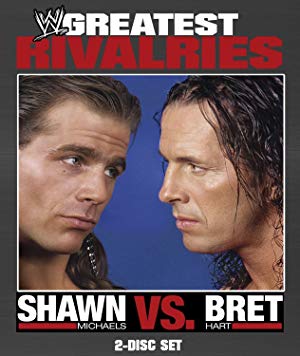 WWE: Greatest Rivalries Shawn Michaels vs Bret Hart