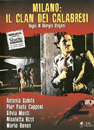 The Last Desperate Hours - Milano: il clan dei calabresi