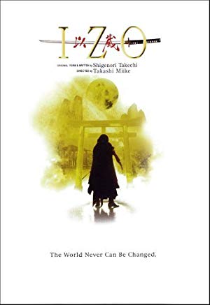 Izo: The World Can Never Be Changed - IZO