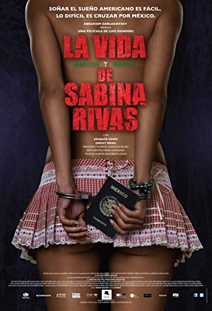 The Precocious and Brief Life of Sabina Rivas - La vida precoz y breve de Sabina Rivas