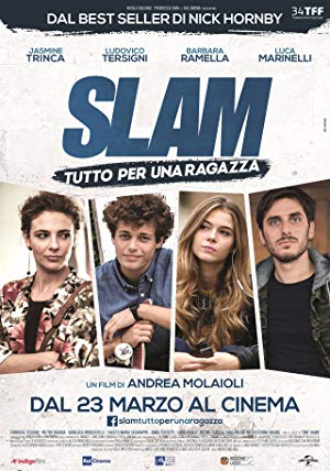 Slam - Slam - Tutto per una ragazza