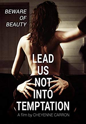 Lead Us Not Into Temptation - Ne nous soumets pas à la tentation