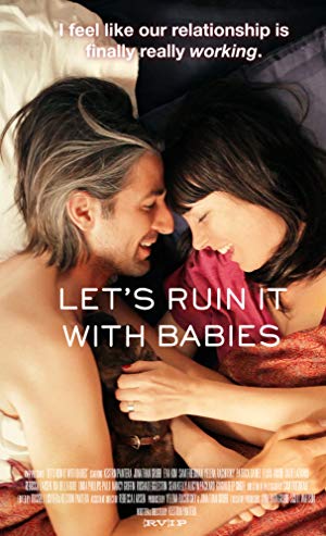 Let's Ruin It With Babies