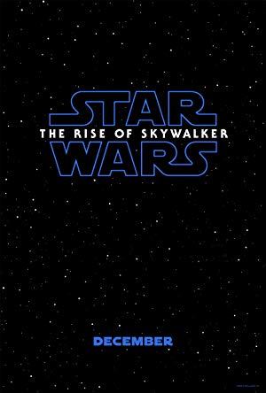 Star Wars: Episode IX - Star Wars: The Rise of Skywalker