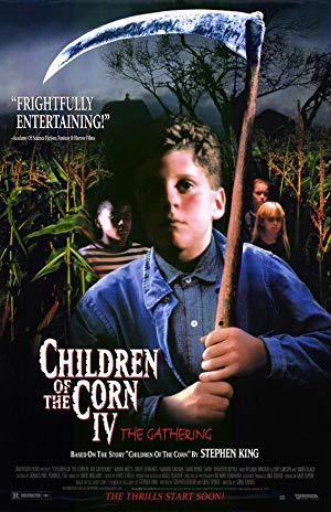 Children of the Corn: The Gathering - Children of the Corn IV: The Gathering