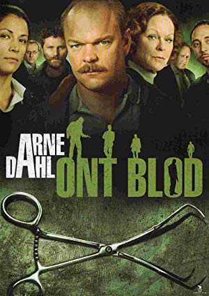 Arne Dahl: Bad Blood - Arne Dahl: Ont Blod