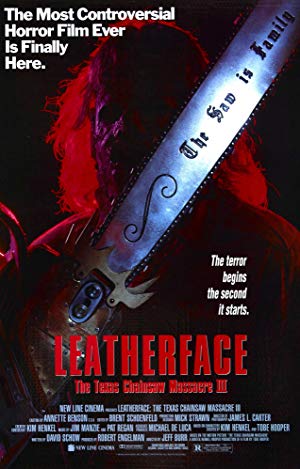 Leatherface: Texas Chainsaw Massacre III - Leatherface: The Texas Chainsaw Massacre III