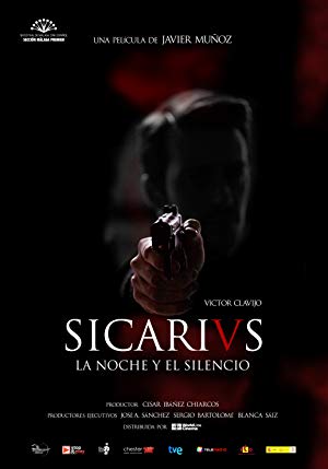 Sicarivs: The Night and the Silence - Sicarivs: la noche y el silencio