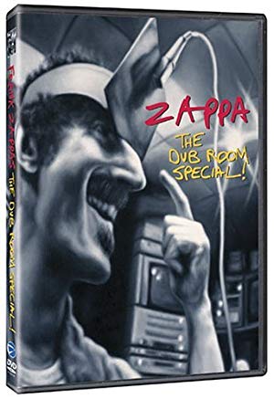 Frank Zappa: The Dub Room Special!