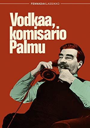 Vodka, Mr. Palmu - Vodkaa, komisario Palmu