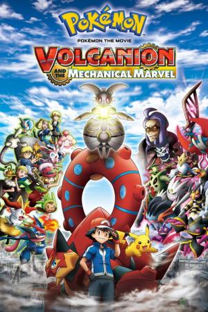 Pok?mon The Movie: Volcanion And The Mechanical Marvel