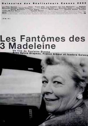 The Three Madeleines - Les Fantômes des trois Madeleine