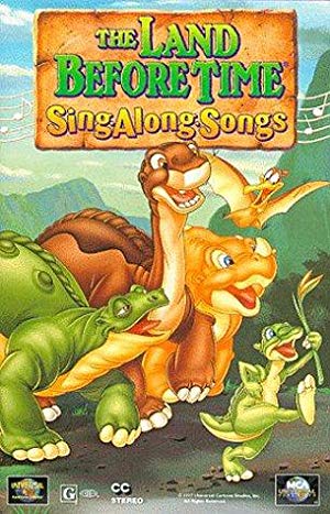 The Land Before Time Sing*along*songs - The Land Before Time Sing Along Songs