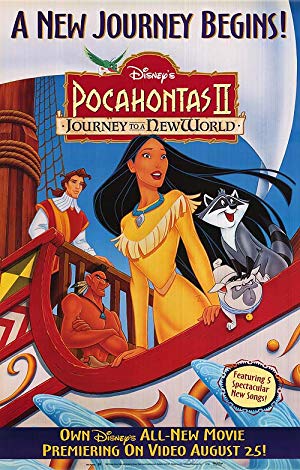 Pocahontas 2: Journey to a New World - Pocahontas II: Journey to a New World