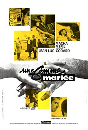 A Married Woman - Une femme mariée: Suite de fragments d'un film tourné en 1964