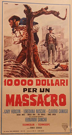 10,000 Dollars for a Massacre - 10.000 dollari per un massacro
