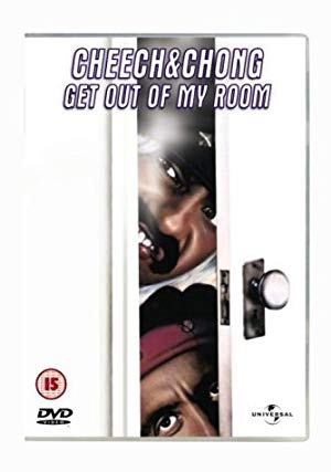 Get Out of My Room - Cheech & Chong Get Out of My Room