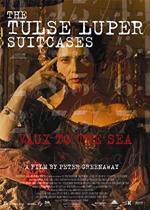 The Tulse Luper Suitcases, Part 2: Vaux to The Sea