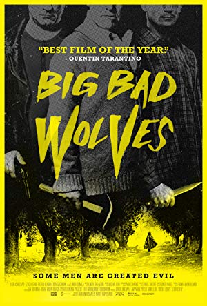 Big Bad Wolves - מי מפחד מהזאב הרע