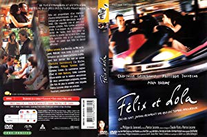 Felix and Lola - Félix et Lola