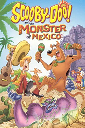 Scooby-Doo And The Monster of Mexico