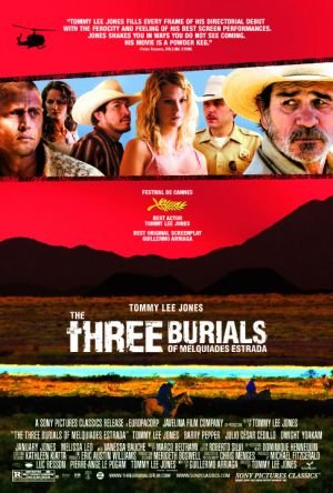Three Burials - The Three Burials of Melquiades Estrada