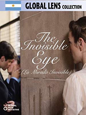 The Invisible Eye - La mirada invisible