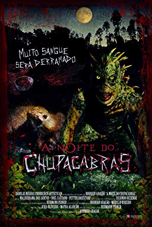 The Night of the Chupacabras - A Noite do Chupacabras