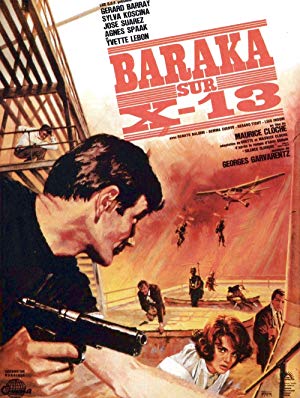 Agent X-77 Orders to Kill - Baraka sur X 13