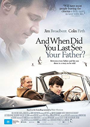 When Did You Last See Your Father? - And When Did You Last See Your Father?