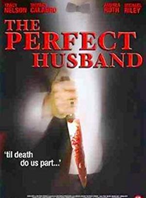 Her Perfect Spouse - The Perfect Husband