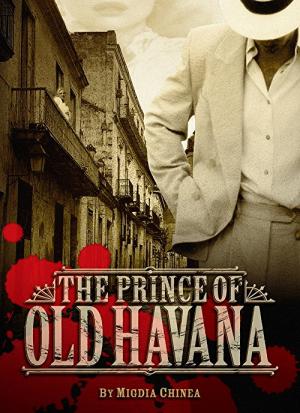 The Prince of Old Havana