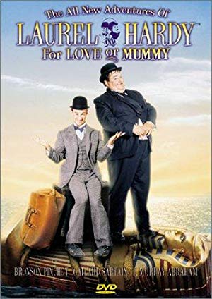 The All New Adventures of Laurel & Hardy in 'For Love or Mummy' - The All New Adventures of Laurel & Hardy in For Love or Mummy