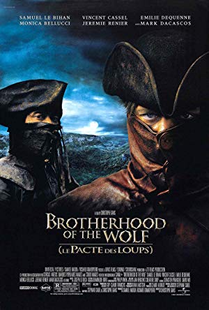 Brotherhood of the Wolf - Le Pacte des loups