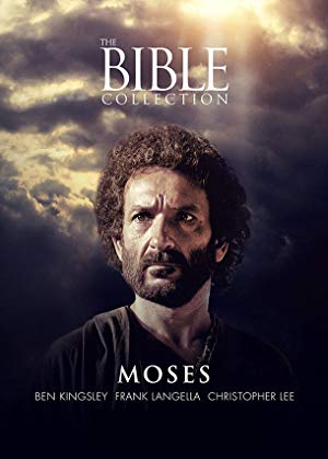 The Bible: Moses - Moses