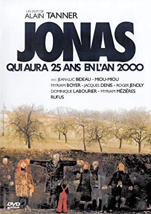 Jonah Who Will Be 25 in the Year 2000 - Jonas qui aura 25 ans en l'an 2000