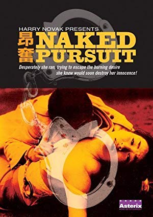 Naked Pursuit - 昂奮!!