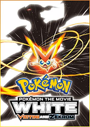 Pokémon The Movie White: Victini And Zekrom