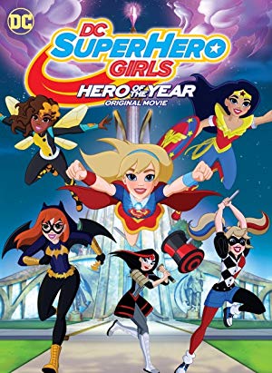 DC Super Hero Girls: Hero of The Year