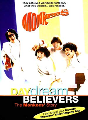 Daydream Believers: The Monkees' Story